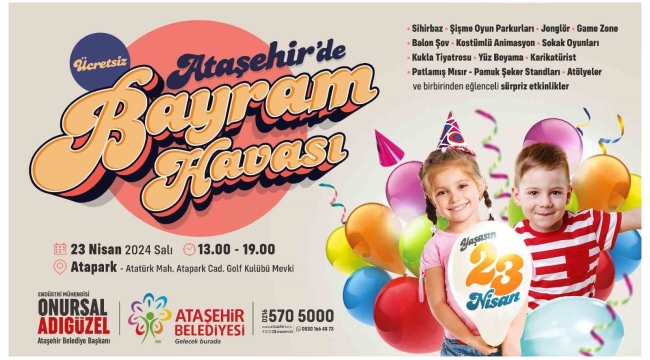 Çocuklar 23 Nisan'ı Ataşehir'de büyük neşeyle kutlayacak