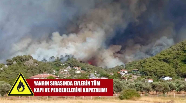 Muğla Orman Bölge Müdürlüğünden kırsal mahallelere yangın uyarısı