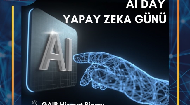 GAİB Yapay Zeka Günü düzenliyor