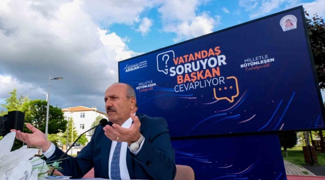Başkan Arslan: "Her bir talep bizim için bir emirdir"