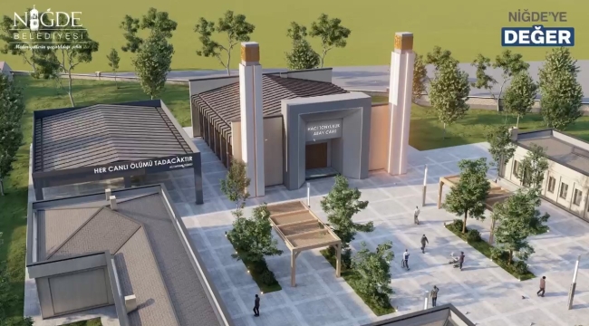 Niğde Belediyesi'nden Hıdırlık Mezarlığı'na yeni taziye evi projesi