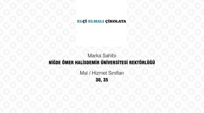 NÖHÜ'nün 'Elçi Elmalı Çikolata' markası tescillendi