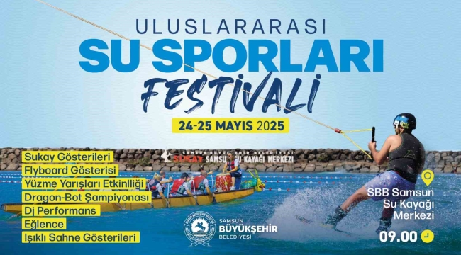 Samsun'da Uluslararası Su Sporları Festivali yapılacak