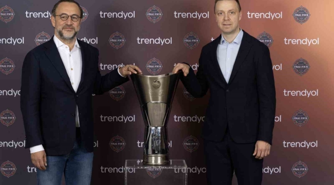 Trendyol, Turkish Airlines EuroLeague Final Four 2025'in resmi sponsoru oldu